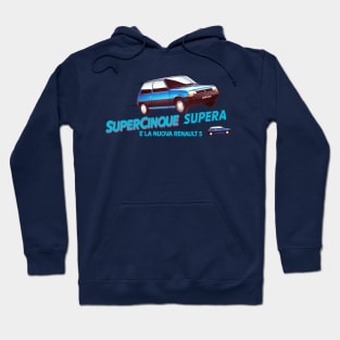 RENAULT SUPERCINQ HATCH - adver Hoodie